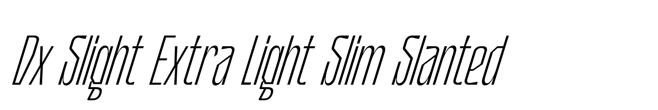 Dx Slight Extra Light Slim Slanted